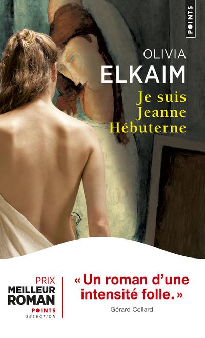 ELKAIM OLIVIA - JE SUIS JEANNE HEBUTERNE ELKAIM OLIVIA - JE SUIS JEANNE HEBUTERNE